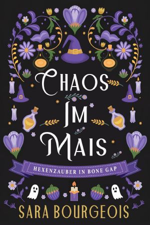 [Hexenzauber in Bone Gap 01] • Chaos im Mais